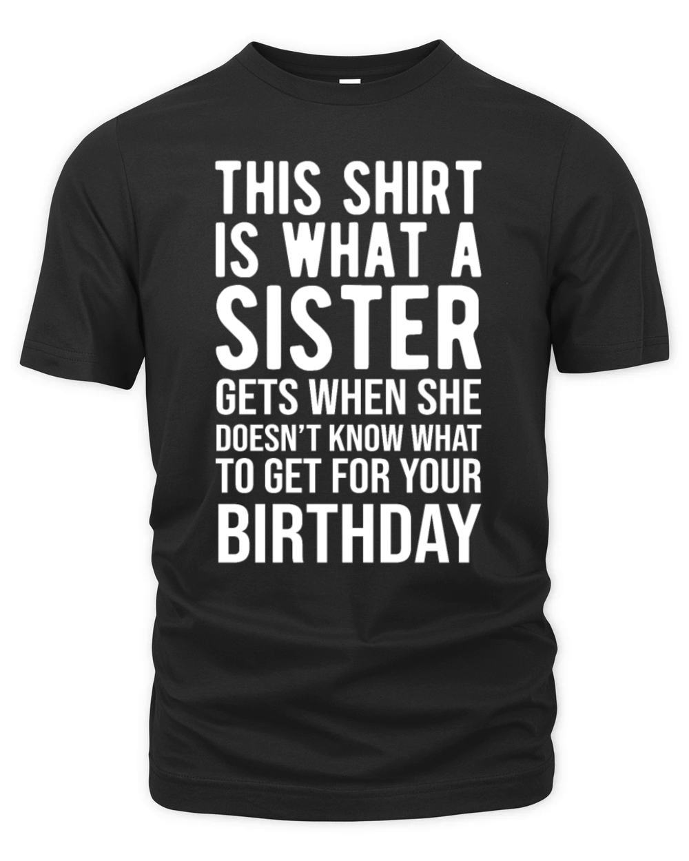 Birthday Gift For Brother from Sister Organic Unisex T-shirt
