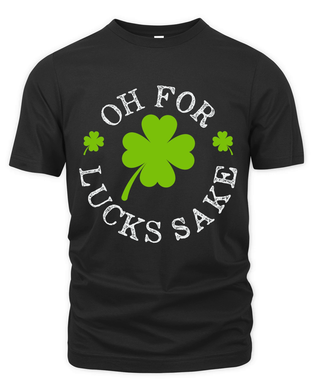 Oh for Lucks Sake Funny Clovers Stamp St Patricks Day Organic Unisex T-shirt