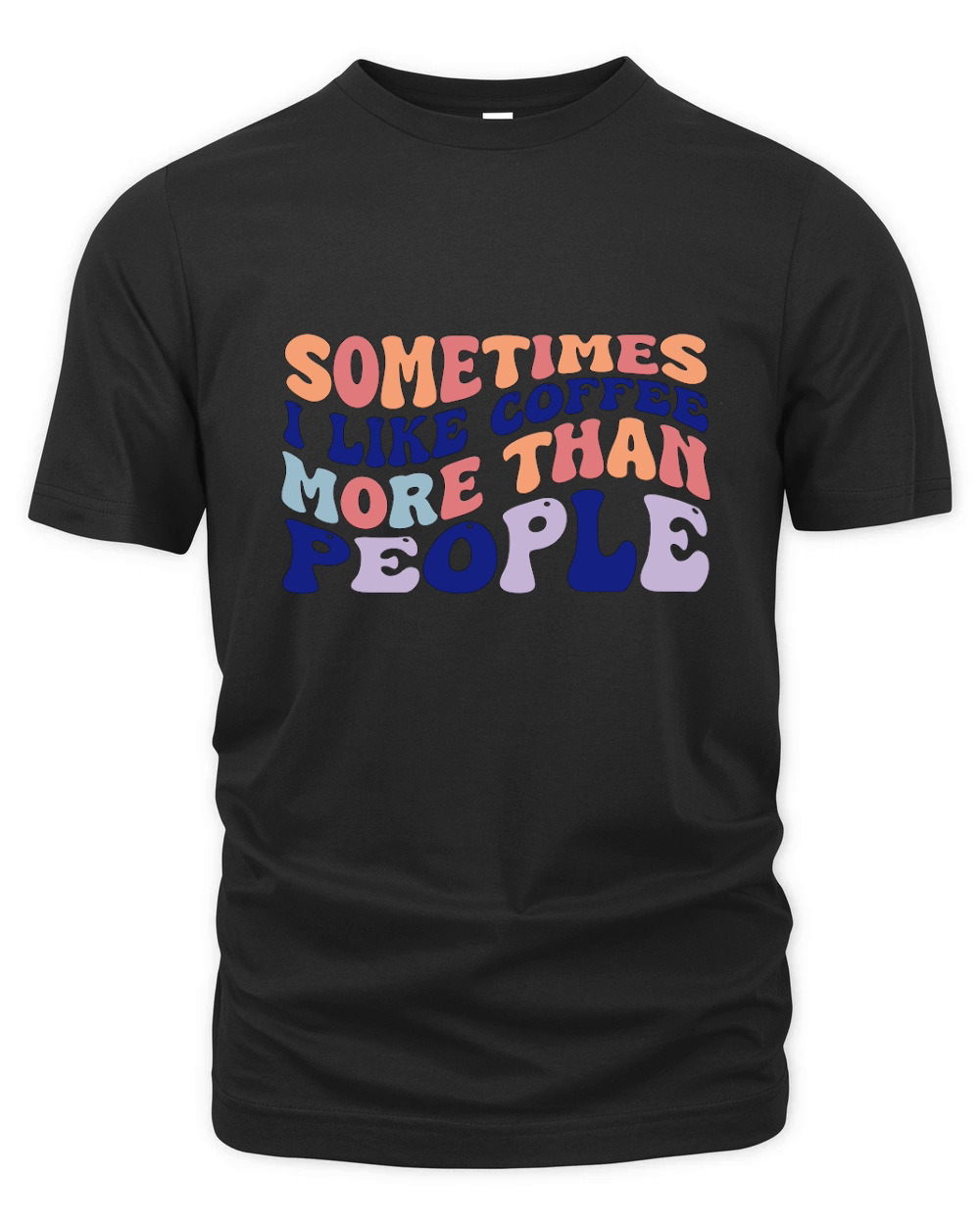 sometime i like coffee more than peopls Organic Unisex T-shirt