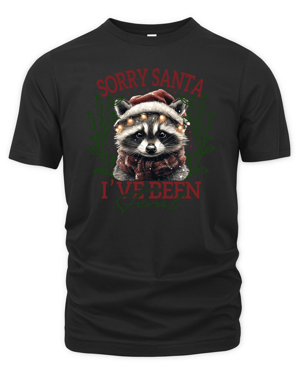Sorry Santa Ive Been Feral Organic Unisex T-shirt