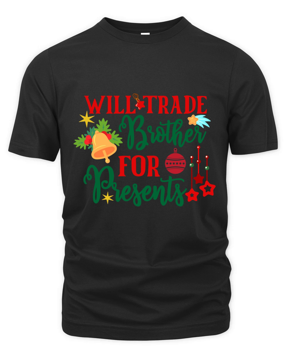 Will Trade Brother For Presents Organic Unisex T-shirt