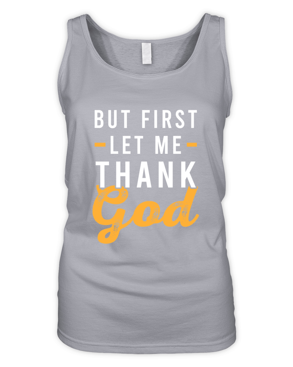 But First let me Thank Good 03 Organic Women's Tank Top