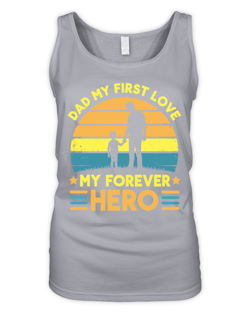 Dad my first love my forever hero Organic Women's Tank Top