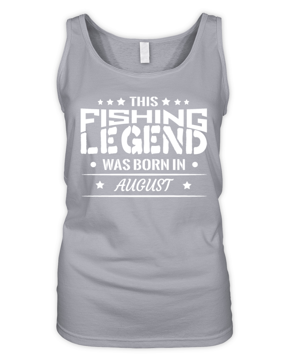 Fishing Legend Born on August Birthday Gift Organic Women's Tank Top
