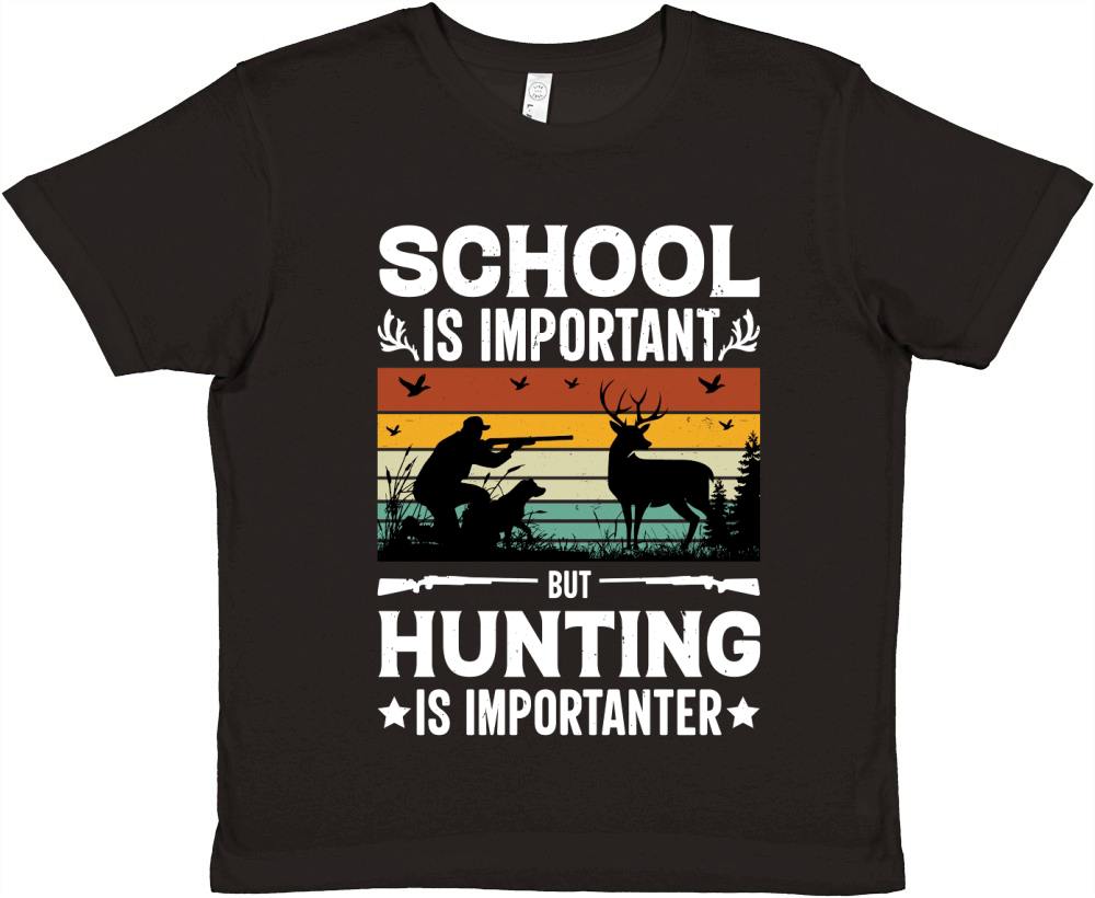 School Is Important But Hunting Is Importanter Premium Kids Crewneck T-shirt