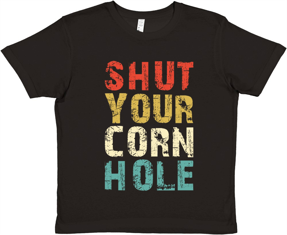 Shut Your Cornhole Premium Kids Crewneck T-shirt