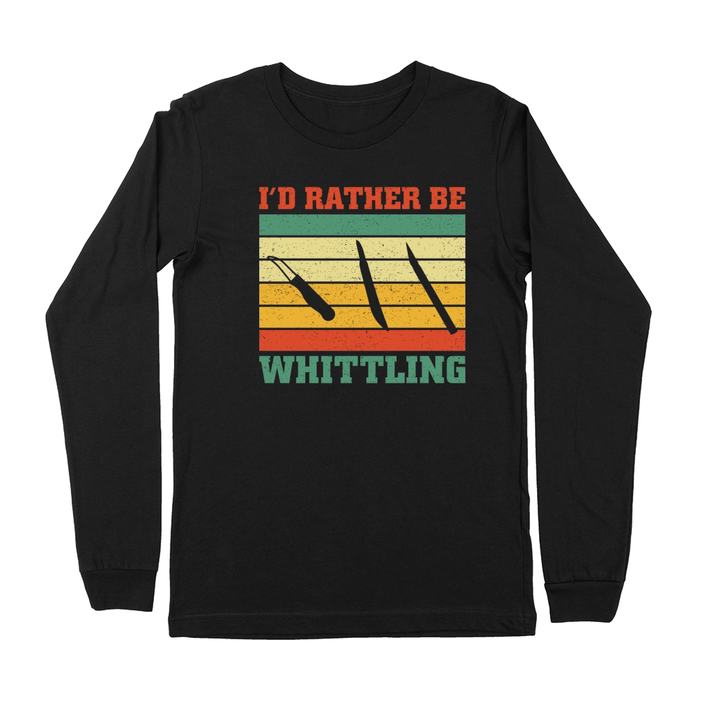 I,d Rather Be Whittling Premium Long Sleeve