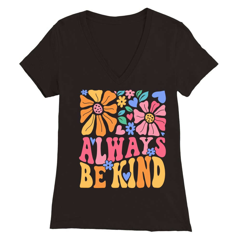 ALWAYS BE KIND Premium Womens V-Neck T-shirt