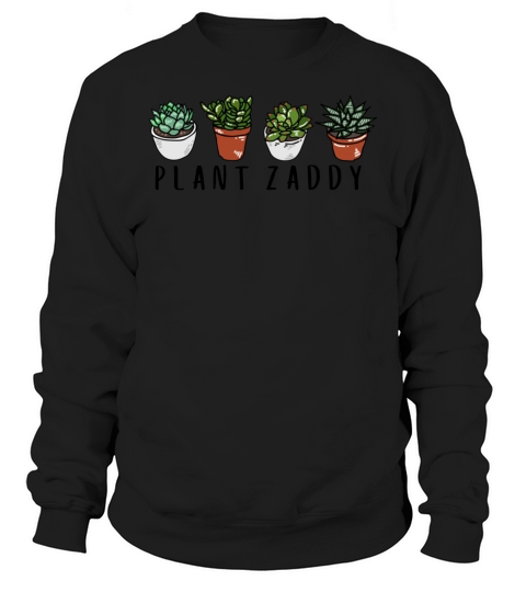 Plant Zaddy Colorful Sweatshirt Unisex