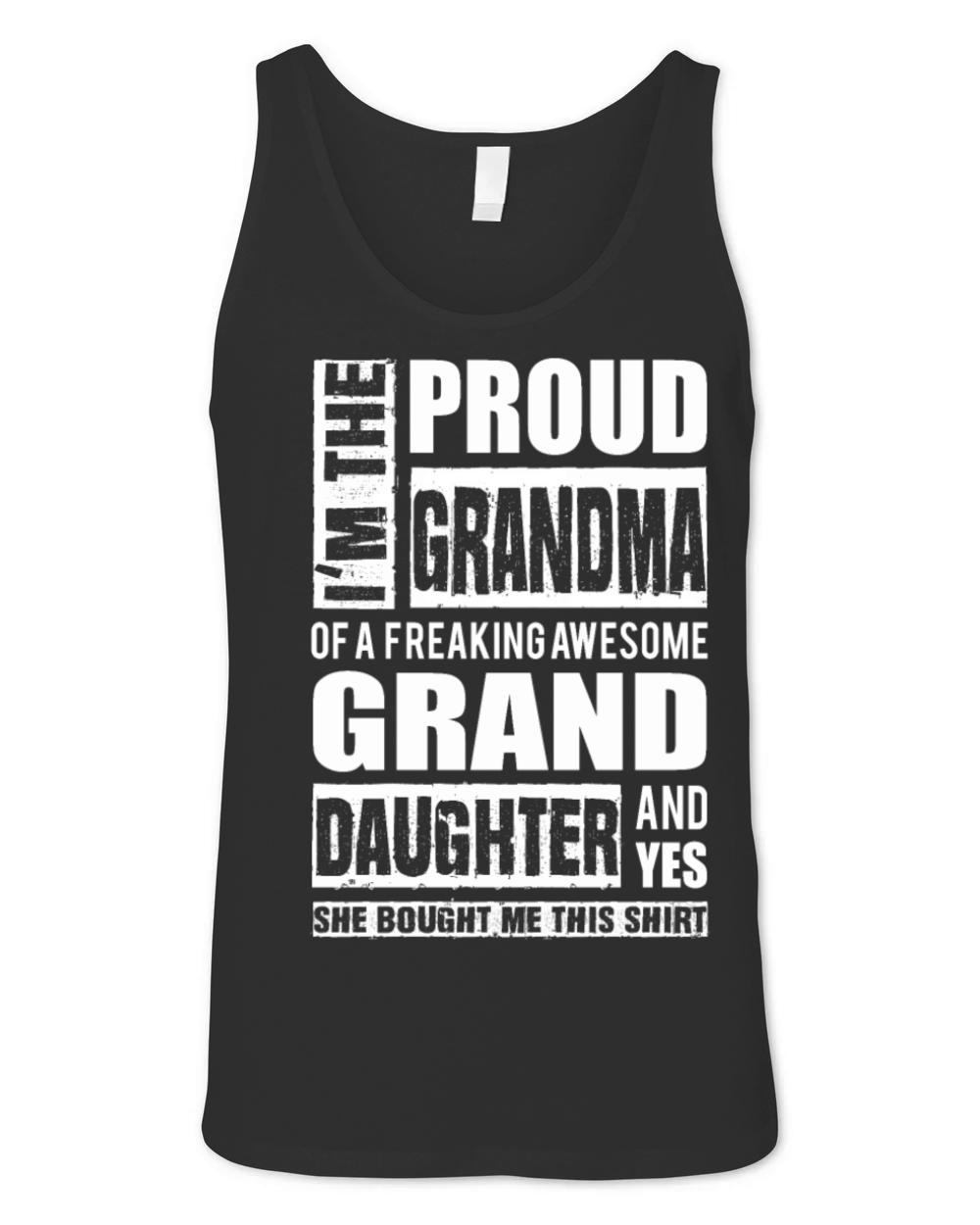Freaking awesome grand daughter - Proud grandma Unisex Jersey Tank
