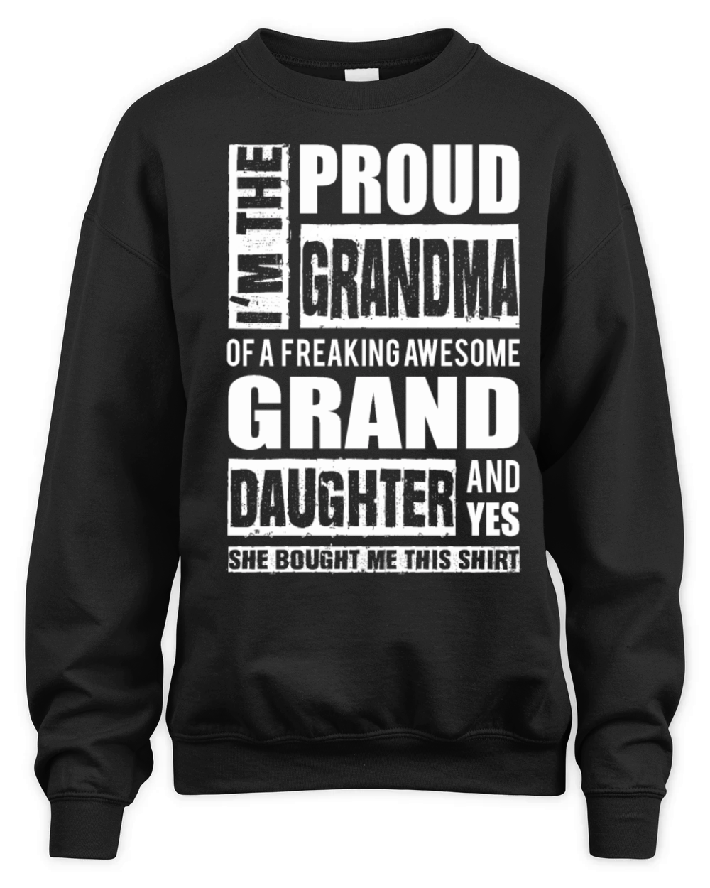 Freaking awesome grand daughter - Proud grandma Unisex Premium Crewneck Sweatshirt