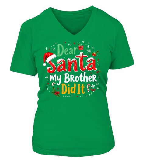 Dear Santa my Brother did it V-neck T-Shirt Woman