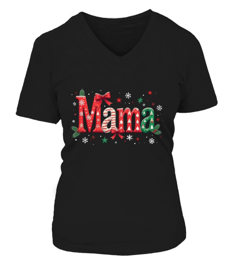Festive Holiday Mama Typography V-neck T-Shirt Woman