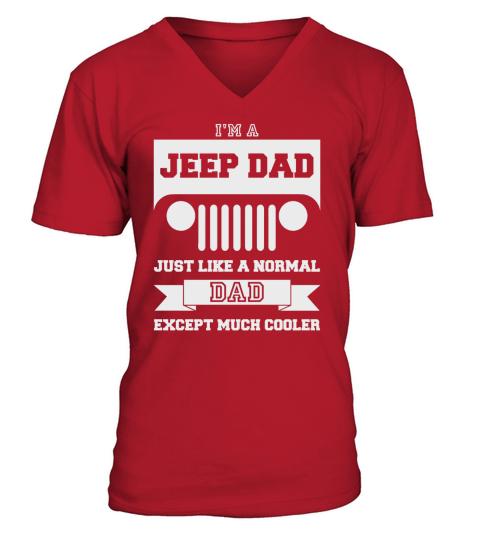 Im a Jeep Dad V-Neck T-shirt