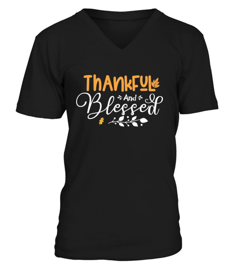 Thankful And Blessed V-Neck T-shirt