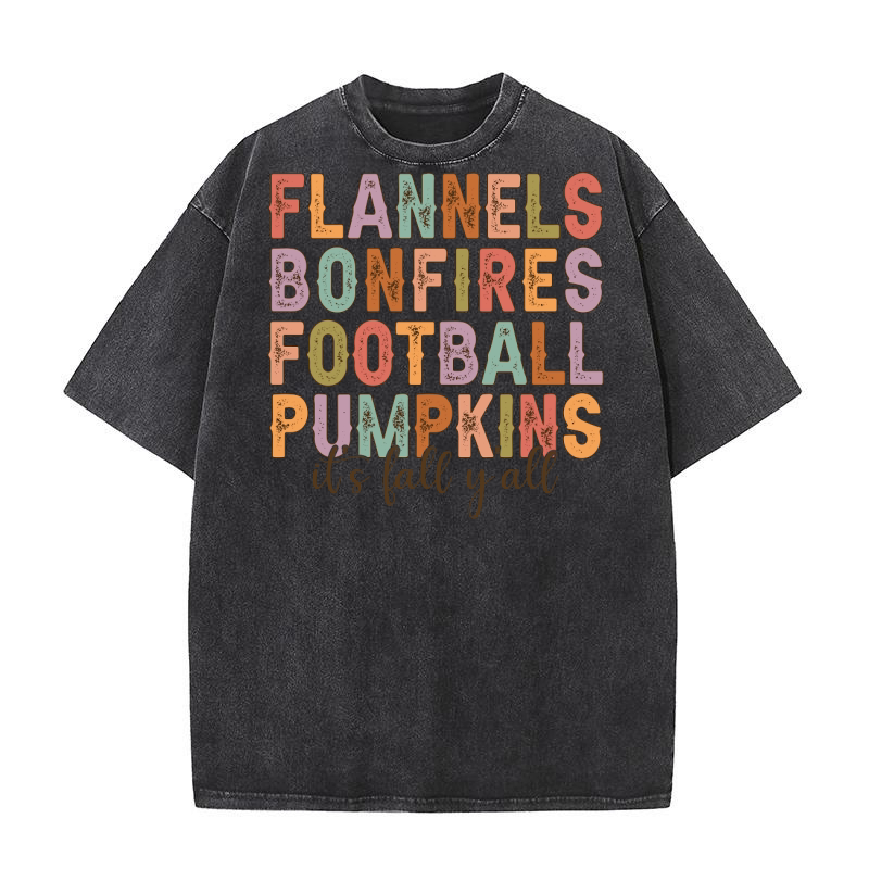 Flannels bonfires football pumpkins its fall yall Washed T-Shirt