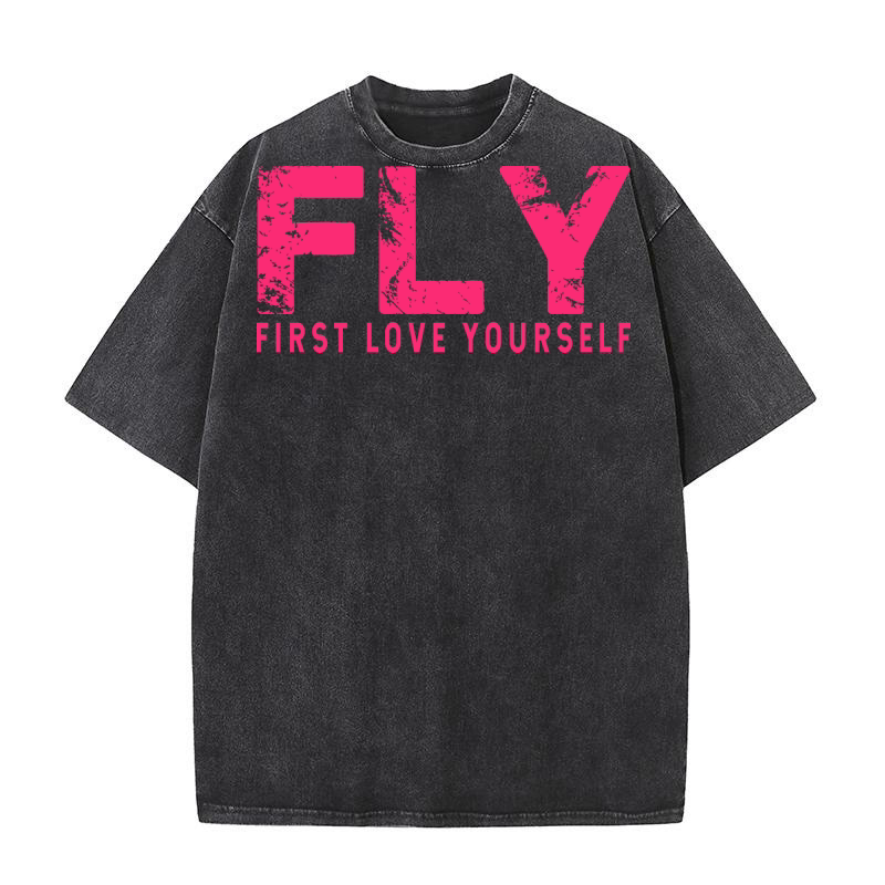 Fly First Love Yourself Washed T-Shirt