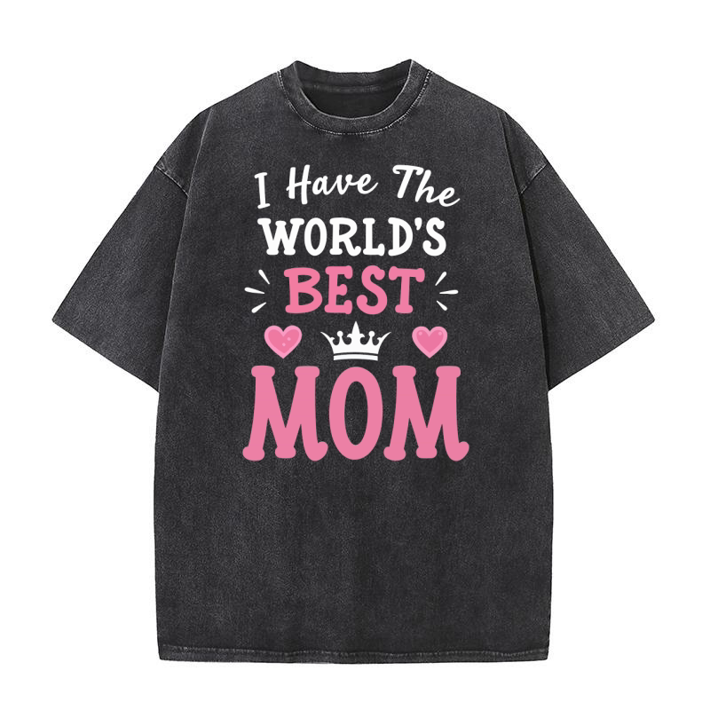 I have the worlds best mom 02 Washed T-Shirt