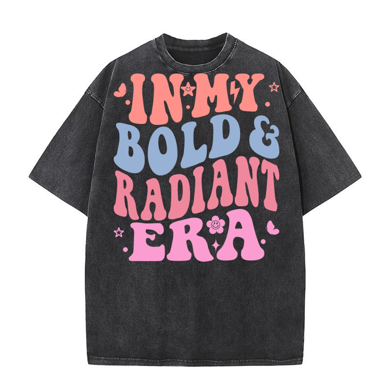 In My Bold and Radiant ERA Washed T-Shirt