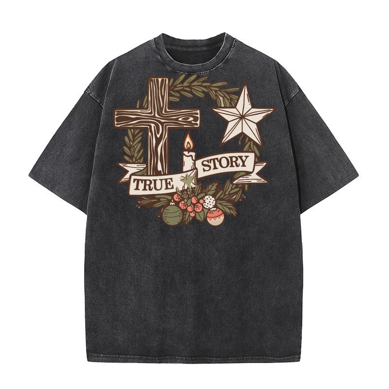 True Story Christmas 2 Washed T-Shirt
