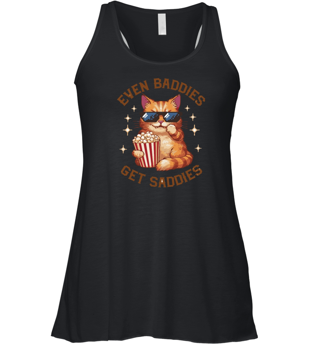 Even Baddies Get Saddies Women's Flowy Tank Top