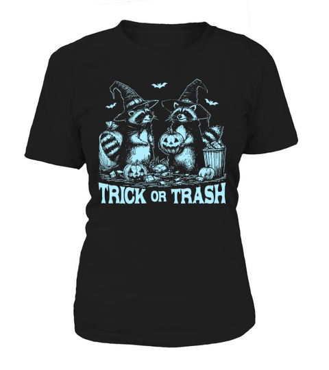 Trick Or Trash Halloween D Sky Women's T-Shirt