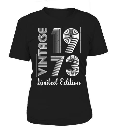 Vintage 1973 Limited Edition Women's T-Shirt