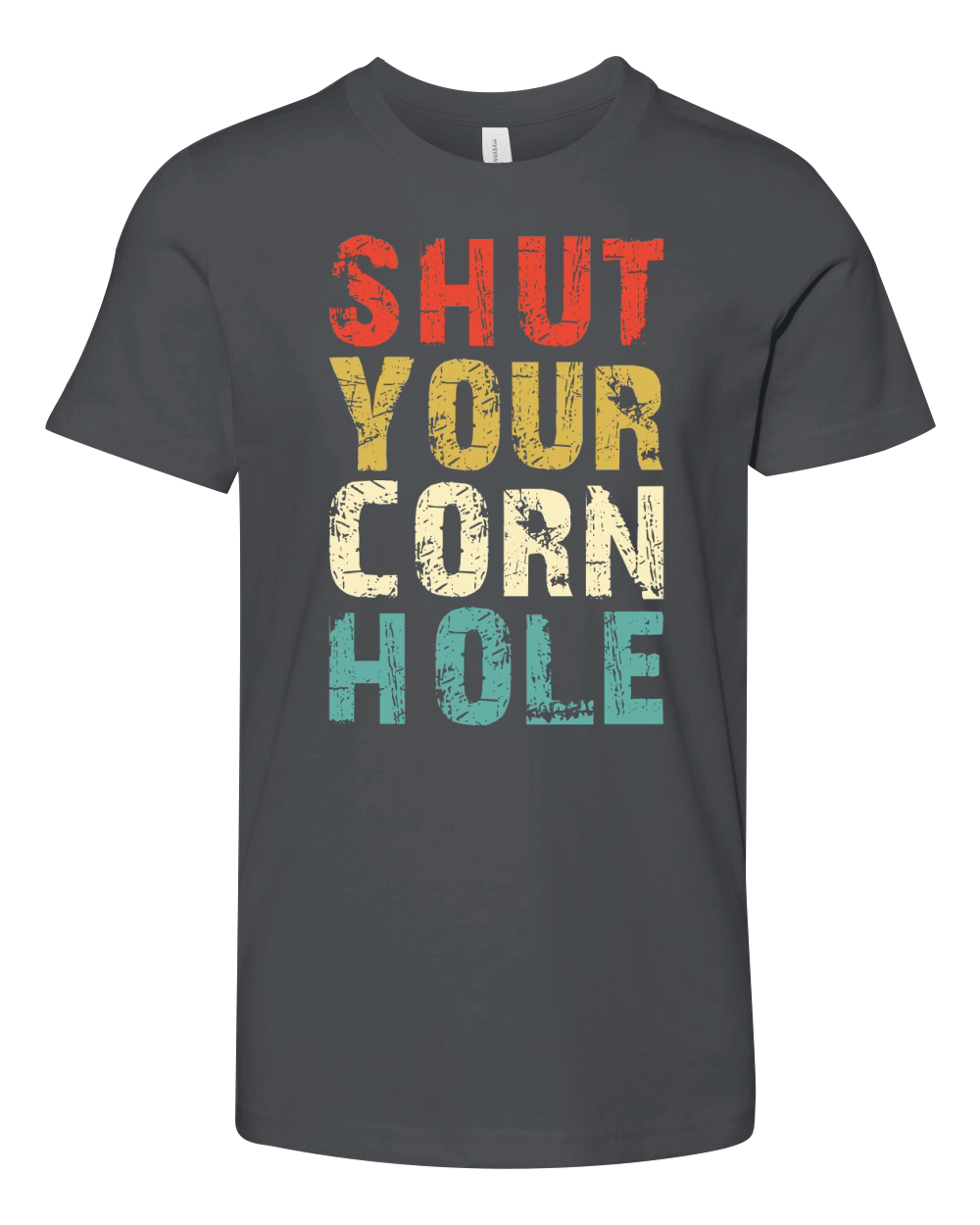 Shut Your Cornhole Youth Unisex Jersey Tee