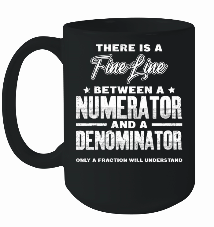 Fine line between numerator and denominator math Ceramic Mug