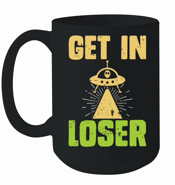Vintage UFO Alien  get In loser Ceramic Mug