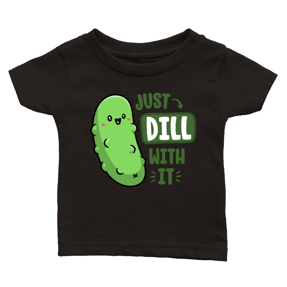 Dill With It Funny Pickle Pun Vegan Sarcastic Classic Baby Crewneck T-shirt