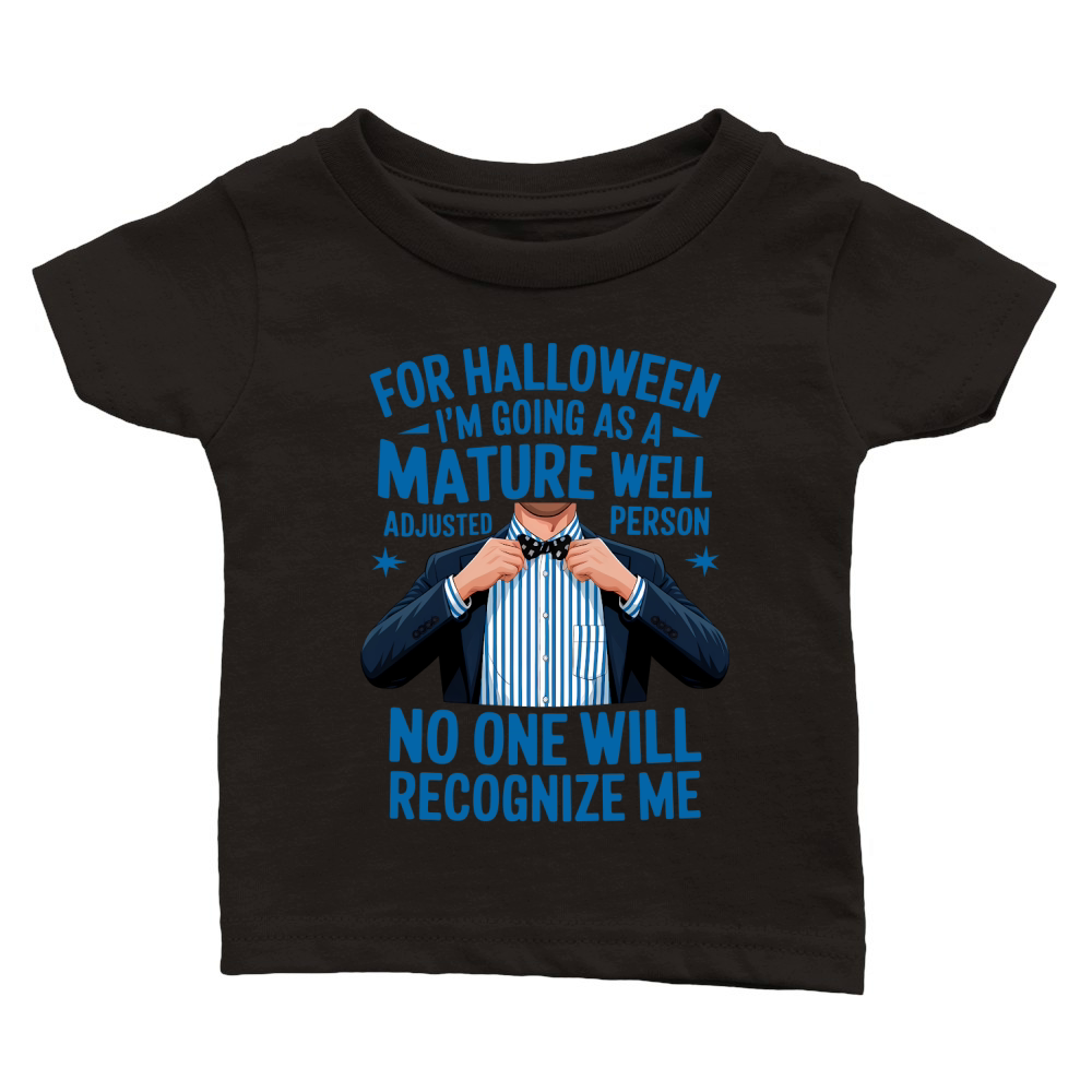 for halloween Im going as a mature well adjusted person Classic Baby Crewneck T-shirt