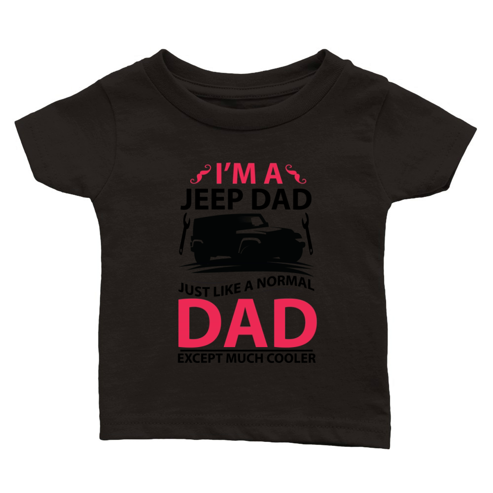 Im Jeep Dad but much cooler Classic Baby Crewneck T-shirt
