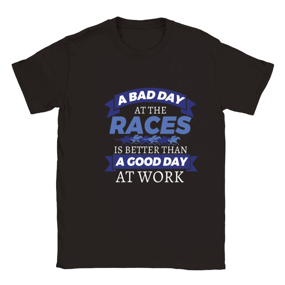 Horse Racing Bad Day At Races Better Than Work Classic Kids Crewneck T-shirt