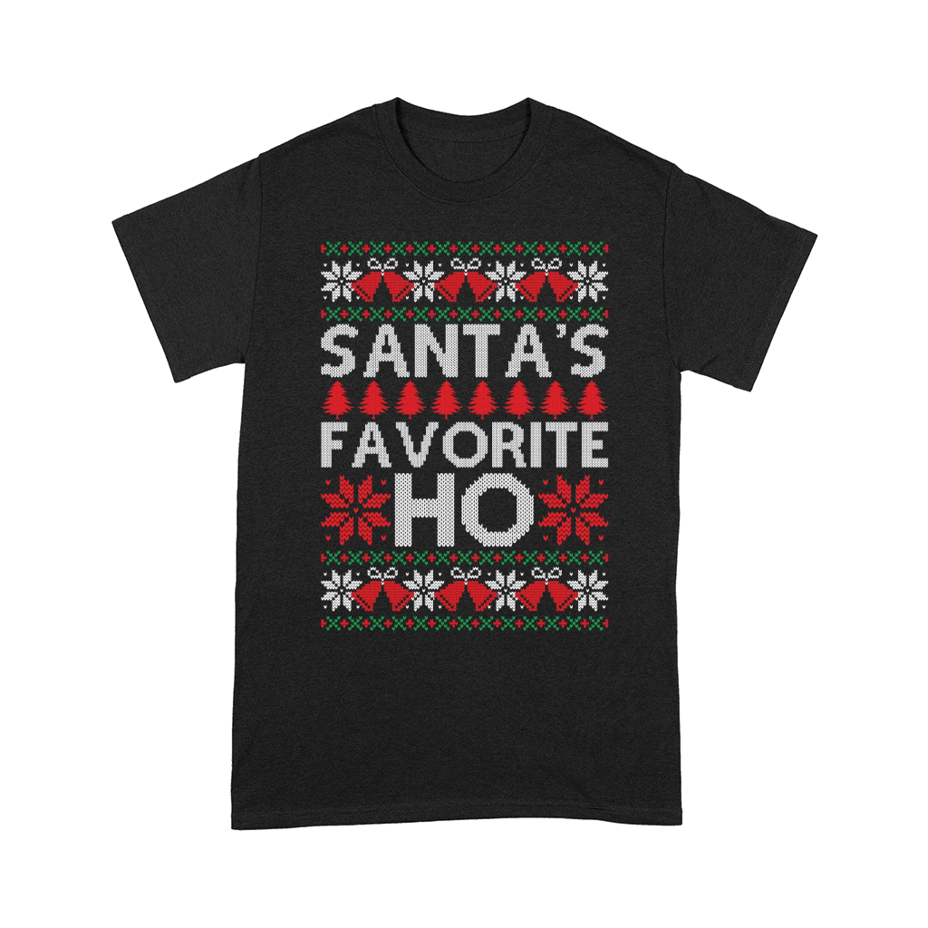 Santas favorite Ho ugly sweater Christmas Comfort T-shirt