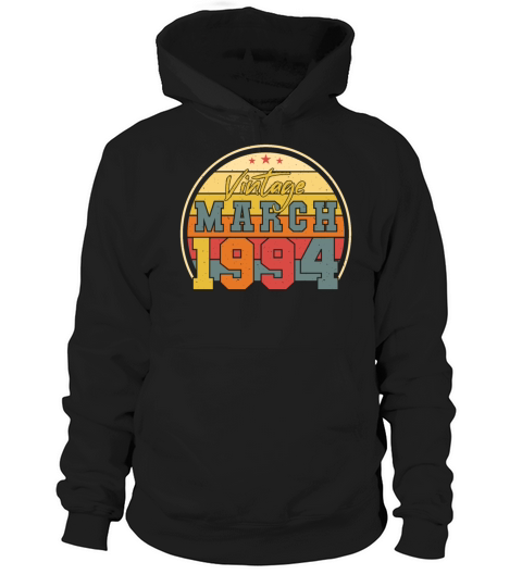 Vintage Funny March 1994 Hoodie Unisex