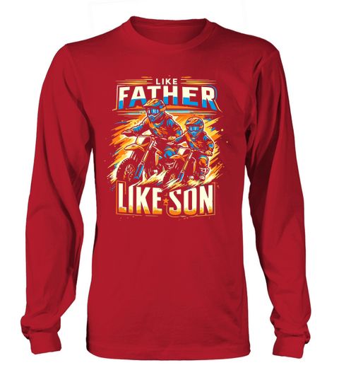 ather and Son Dirtbike Racing Long sleeved Unisex