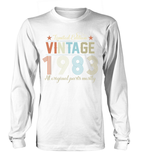 Birthday   Limited Edition Vintage 1983 Long sleeved Unisex