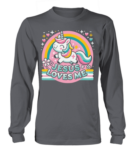 Jesus Loves Me Unicorn Christian Long sleeved Unisex