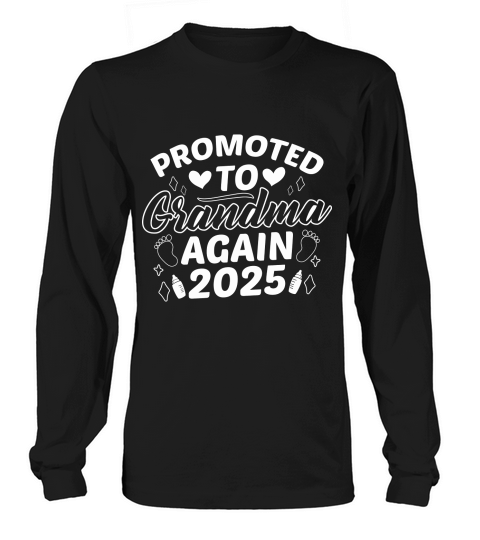 Promoted To Grandma again 2025 Long sleeved Unisex