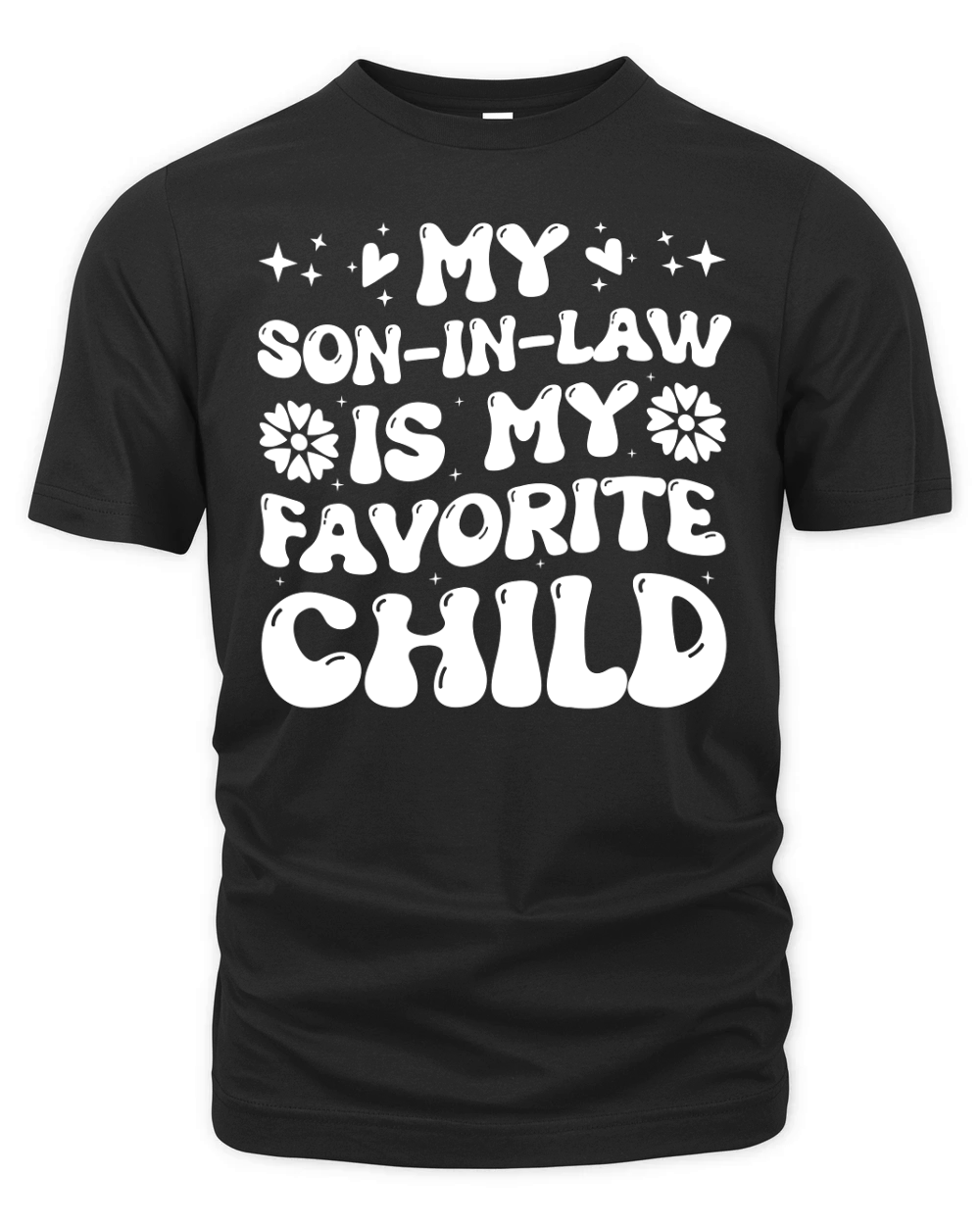 My Son in Law is my Favorite Child (2) Organic Unisex T-shirt