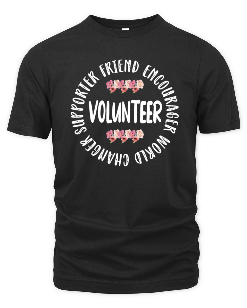 Volunteer Appreciation Volunteering Voluntary Work Organic Unisex T-shirt