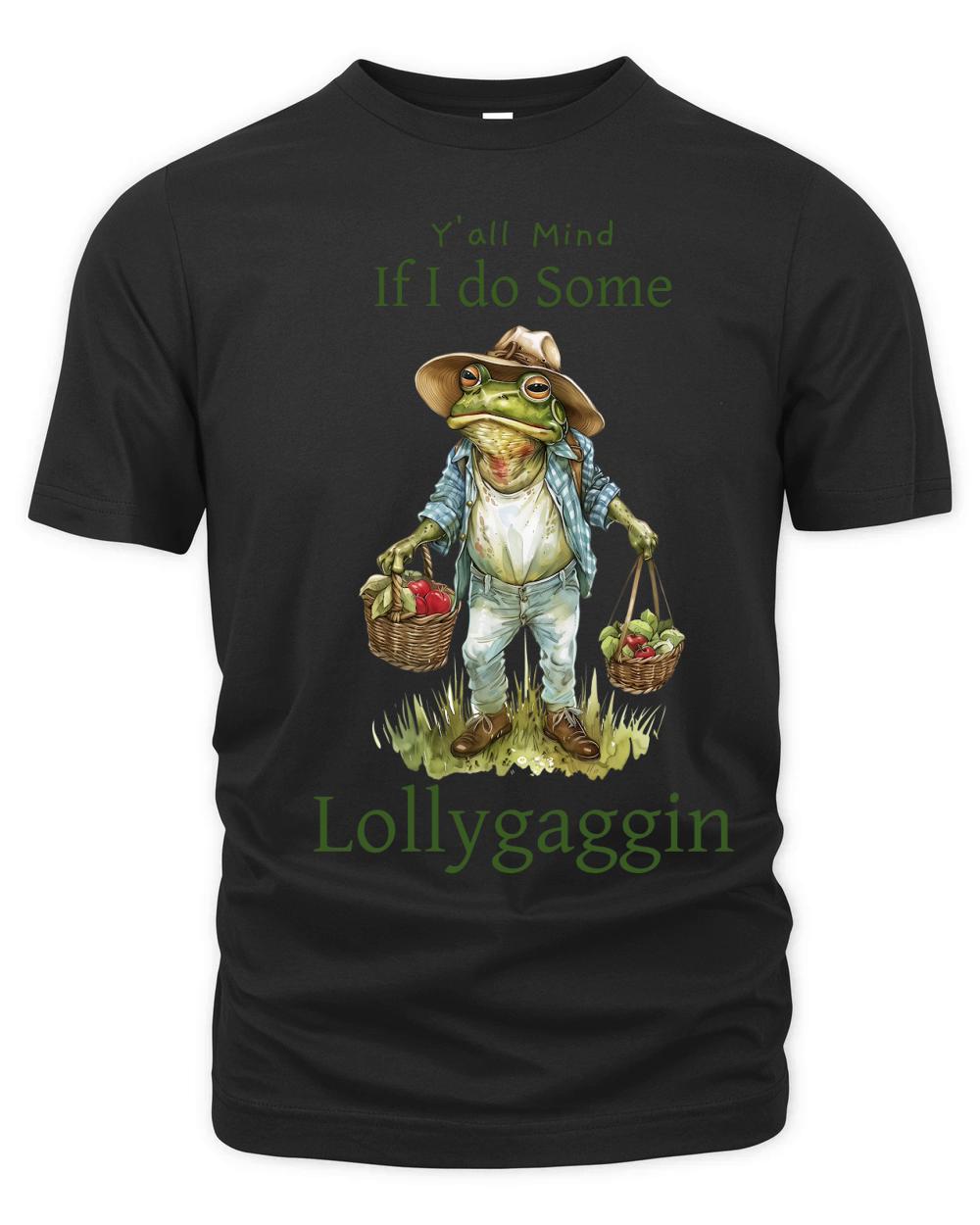Yall Mind if I Do Some Lollygaggin Organic Unisex T-shirt