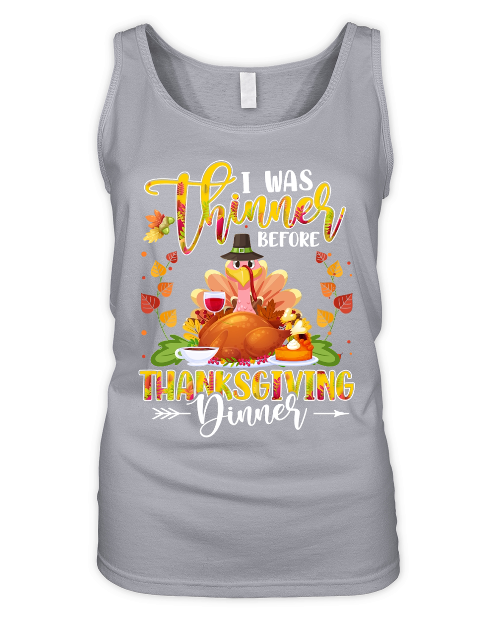i was thinner before thanksgiving dinner Organic Women's Tank Top
