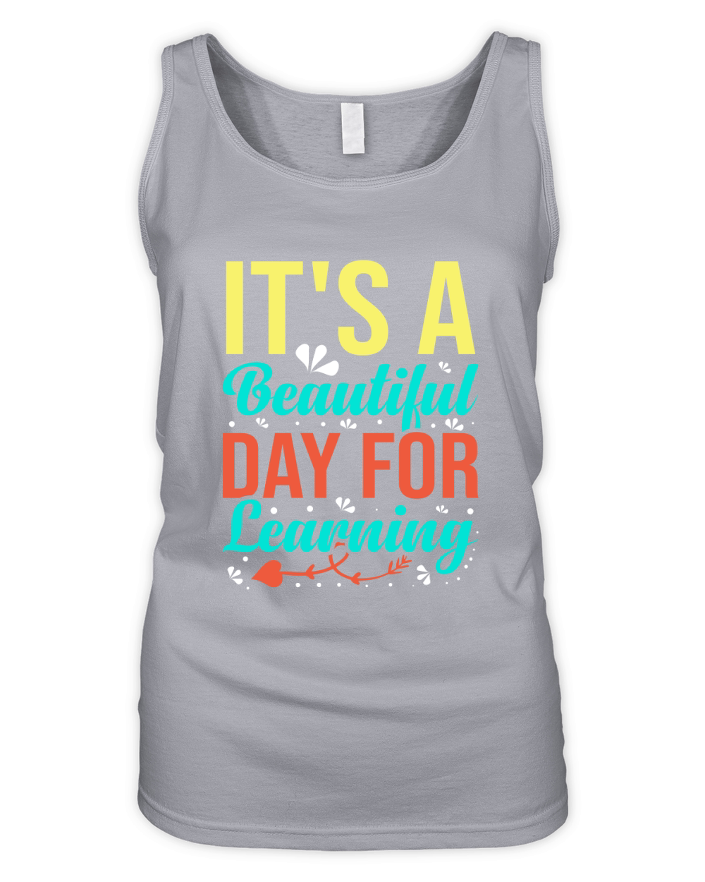 Its a Beautiful Day for Learning Organic Women's Tank Top