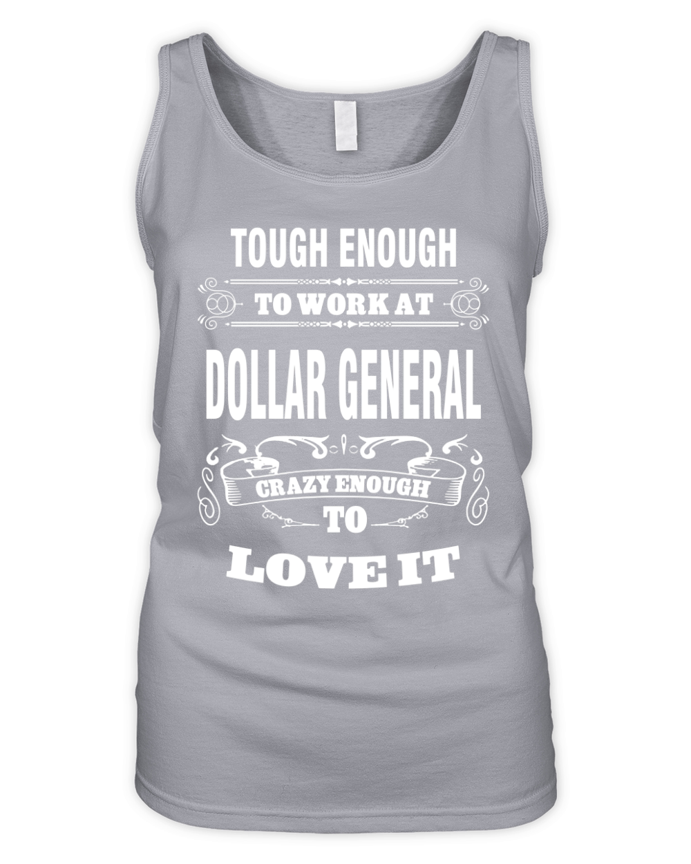 tough enough to work at dollar general crazy enough to love it Organic Women's Tank Top