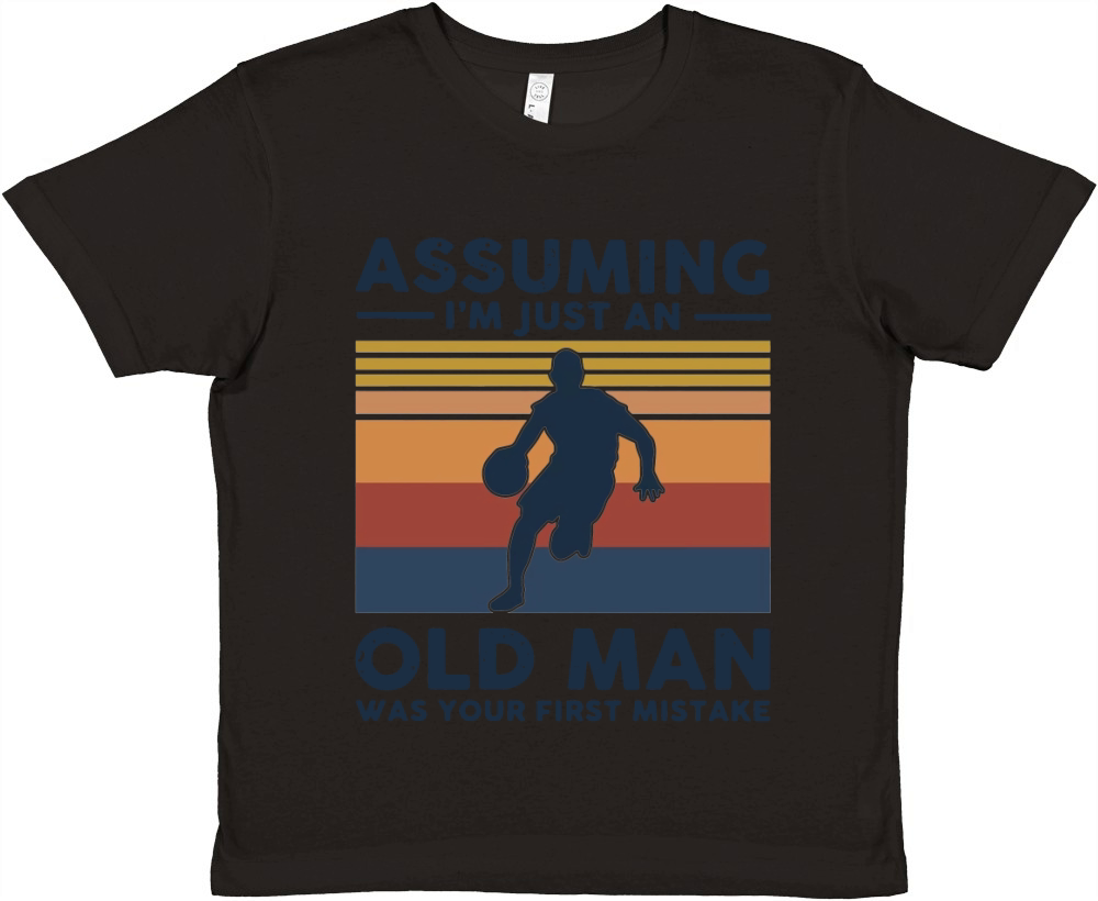 Basketball Assuming I’m Just An Old Man Was Your First Mistake Vintage Shirt Premium Kids Crewneck T-shirt