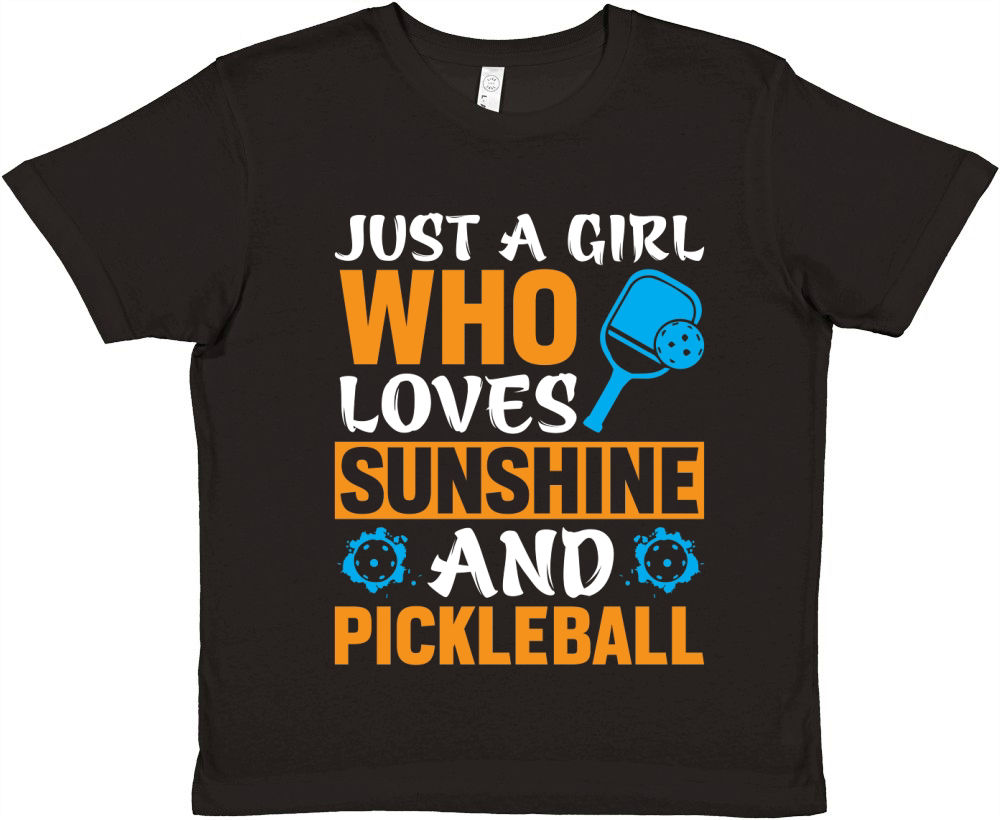 Just a girl who loves Sunshine And Pickleball Premium Kids Crewneck T-shirt