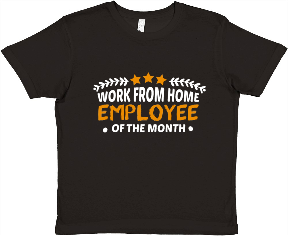 Work From Home Employee Of The Month Premium Kids Crewneck T-shirt