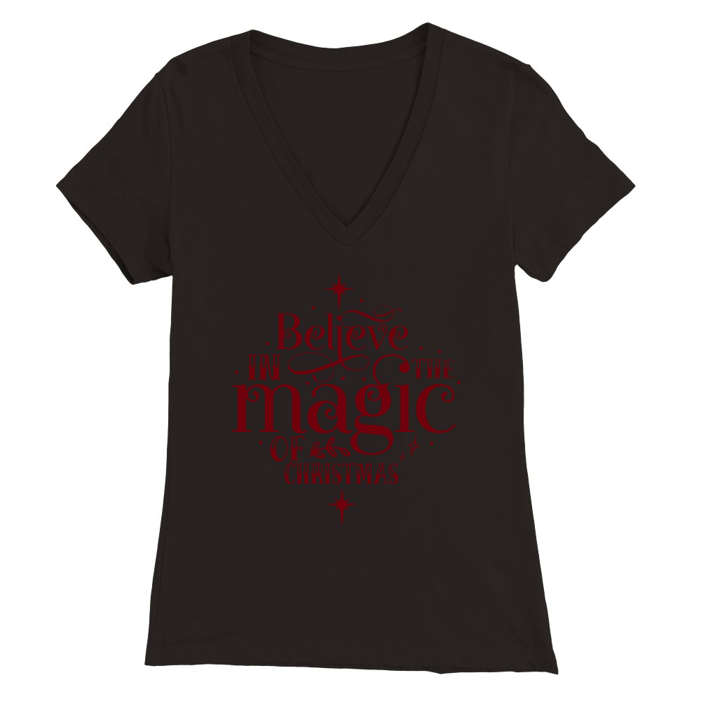 Believe in the magic of christmas Premium Womens V-Neck T-shirt